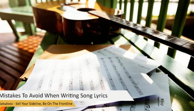 Mistakes To Avoid When Writing Song Lyrics