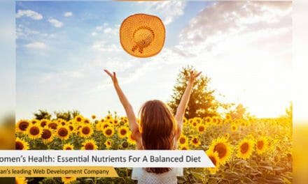 Women’s Health: Essential Nutrients For A Balanced Diet 