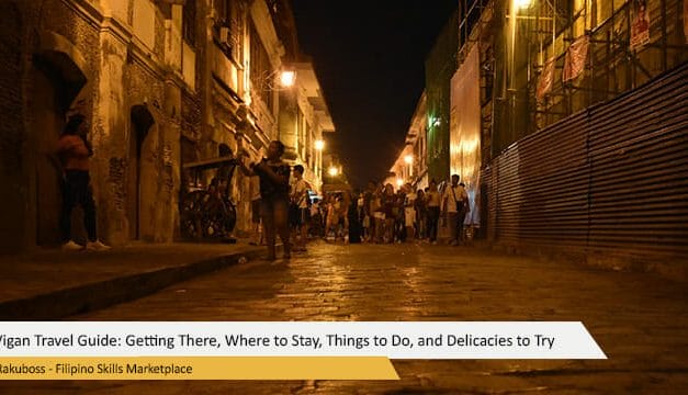 Vigan Travel Guide: Getting There, Where to Stay, Things to Do, and Delicacies to Try