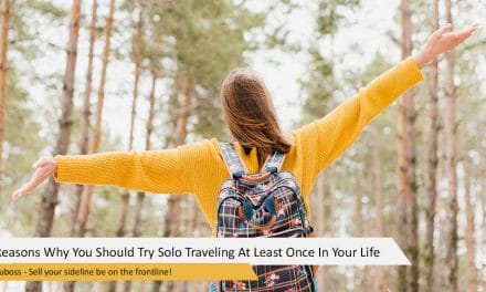 5 Reasons Why You Should Try Solo Traveling At Least Once In Your Life