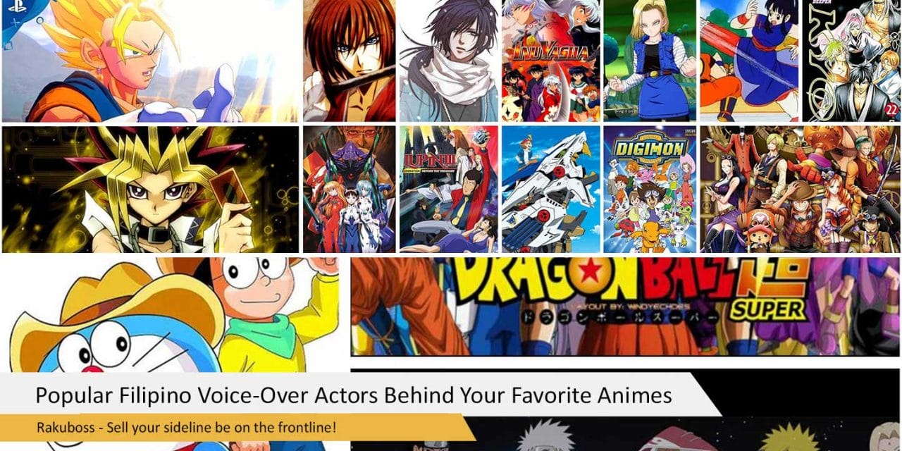 Popular Filipino Voice-Over Actors Behind Your Favorite Animes | Tourist,  Freelancers, and Business Owners Guide in Achieving Goals in the Philippines
